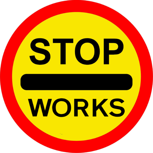 Stop Works Lollipop Sign